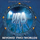 Beyond Two Worlds © 2007 - UKD Project